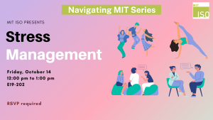 Navigating MIT: Stress Management