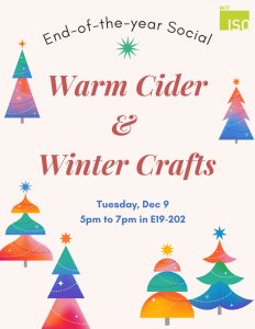 ISO Warm Cider & Winter Crafts: End-of-Year-Social